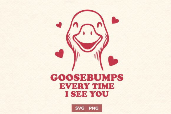 Cute Goose SVG PNG Goosebumps Love