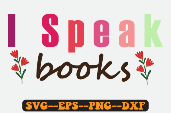 I Speak Books Quote Retro Svg Design