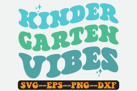 Kindergarten Vibes Quote Retro Svg