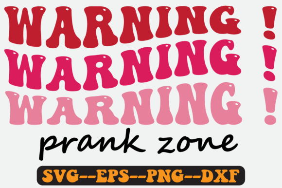 Prank Zone Quote Retro Svg Design