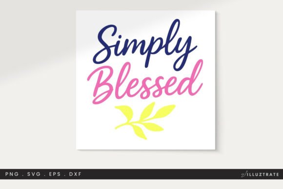 Simply Blessed SVG Cut File – Home Decor