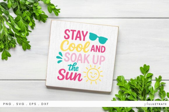 Stay Cool Soak Sun SVG Clipart