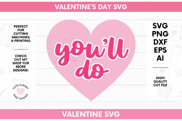 Valentines SVG Valentines Day Quote